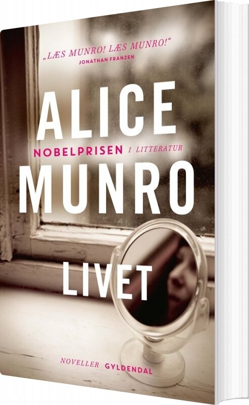 Livet   Alice Munro   Bog