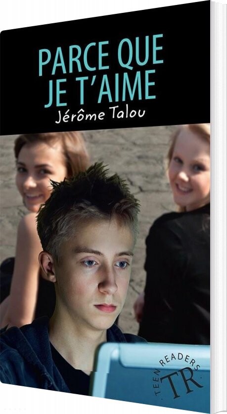Parce Que Je T Aime   Tr 1   J? R? Me Talou   Fransk Bog